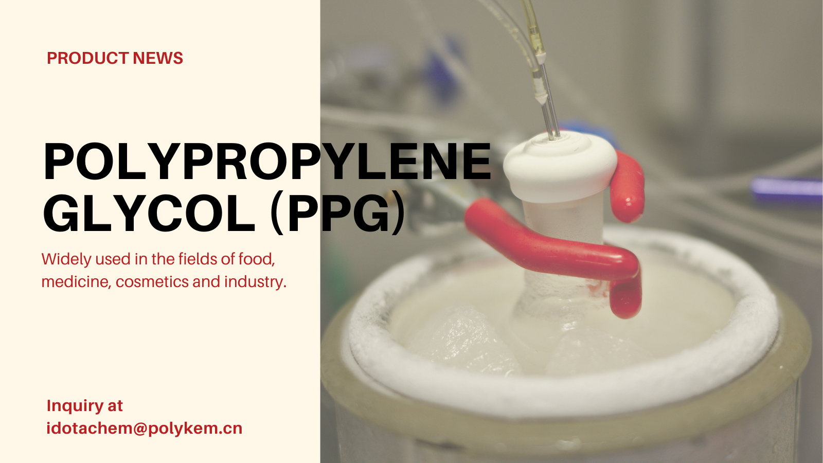 Polypropylene Glycol (PPG): Isang Multifunctional Polymer Solution para sa Pang -industriya na Aplikasyon
