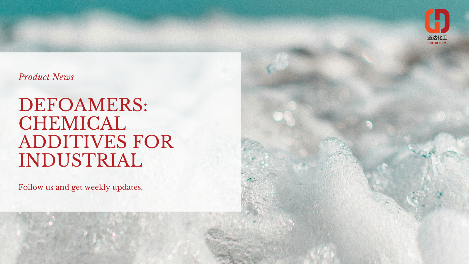 Mga Defoamer: Mga Additives ng Chemical para sa Pang -industriya na Foam Control at Pag -aalis