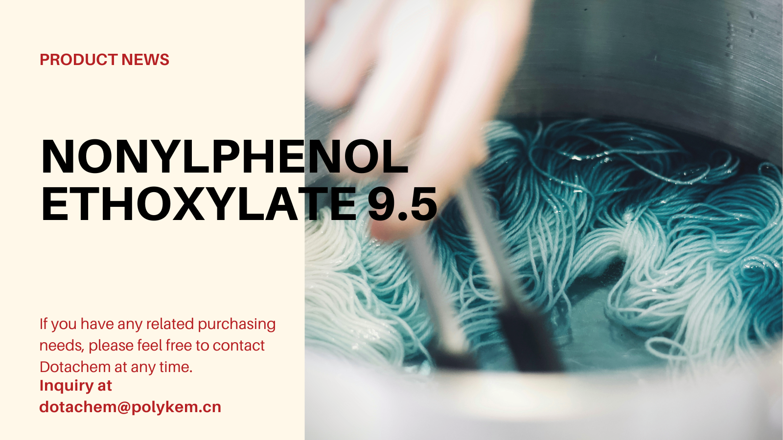 Ano ang nonylphenol ethoxylate 9.5 nunal na ginamit para sa at supply ng bentahe ng dotachem!