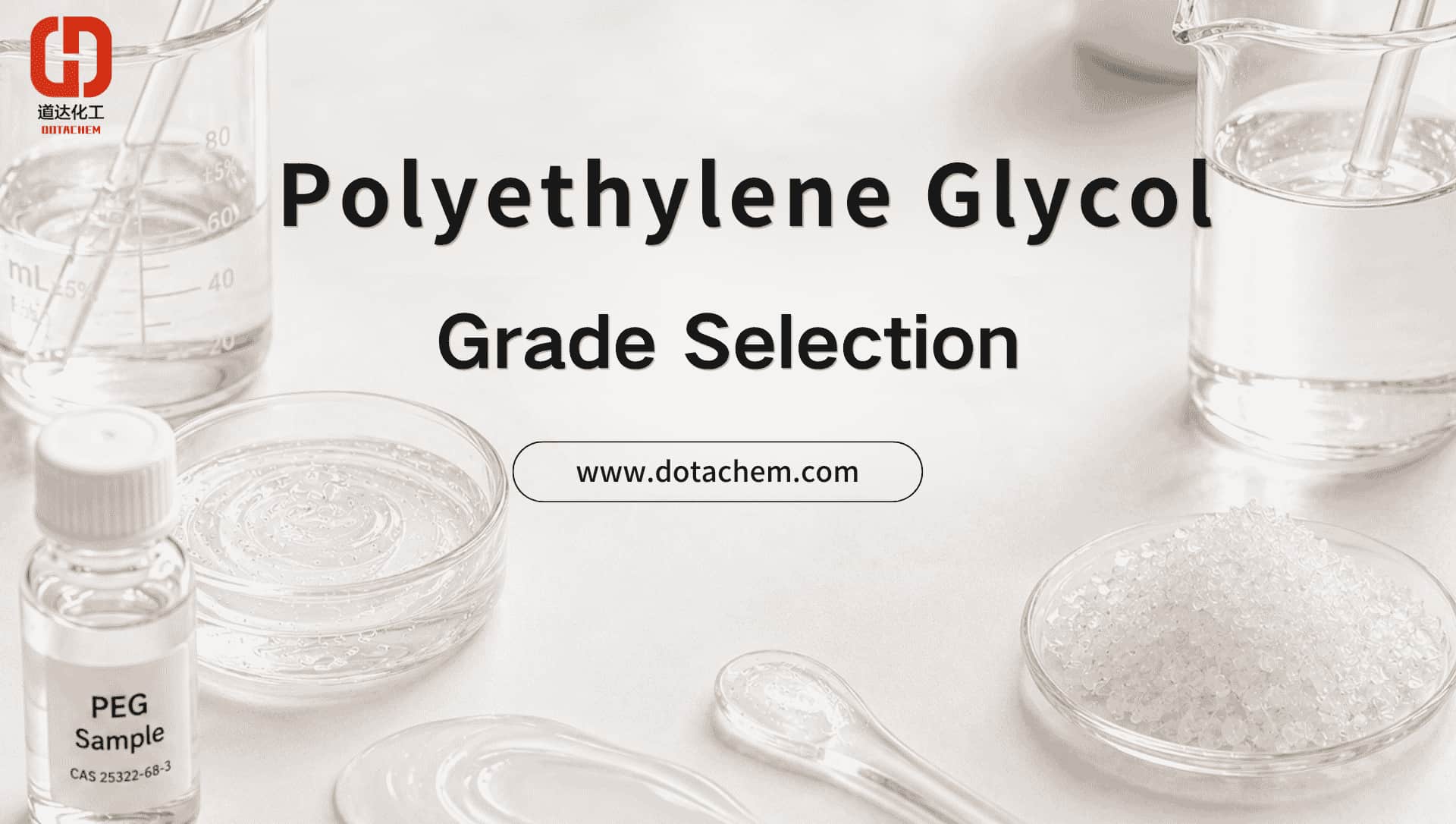 Paano Pumili ng Tamang Polyethylene Glycol Grade para sa Iba't ibang Aplikasyon