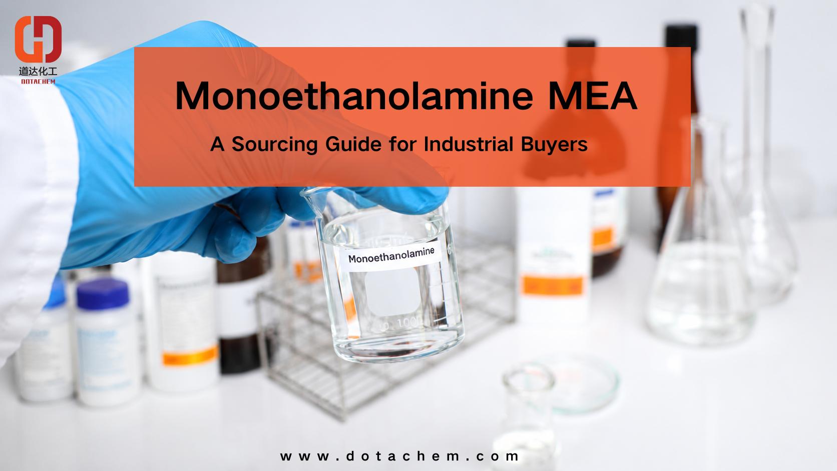 Mga Paggamit at Aplikasyon ng Monoethanolamine MEA: Isang Sourcing Guide para sa Mga Mamimili sa Industriya